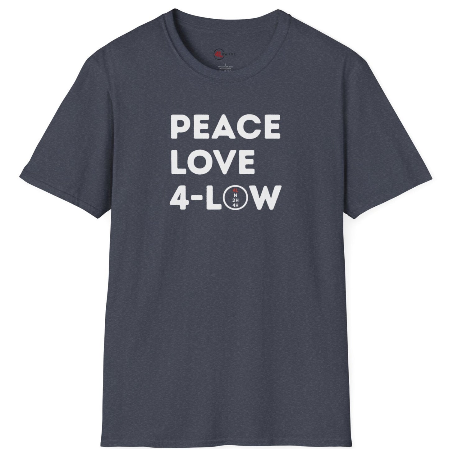 Peace Love 4-Low T-Shirt