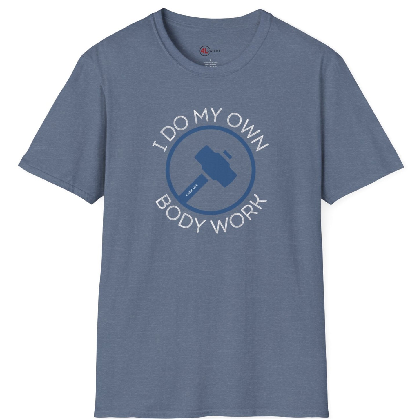 I Do My Own Body Work T-Shirt