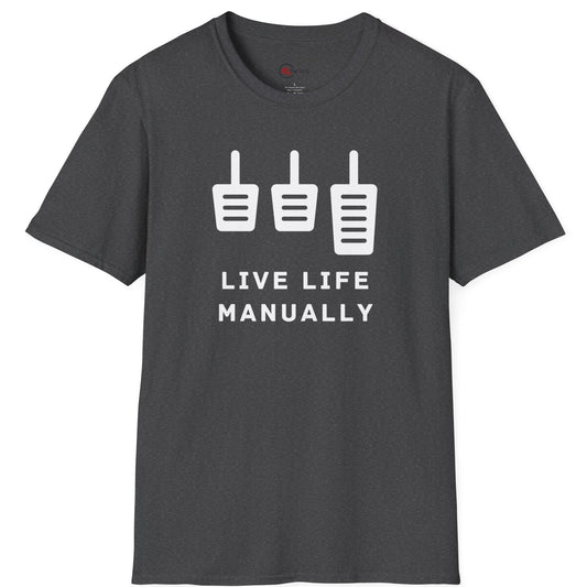 Live Life Manually T-Shirt, Unbranded