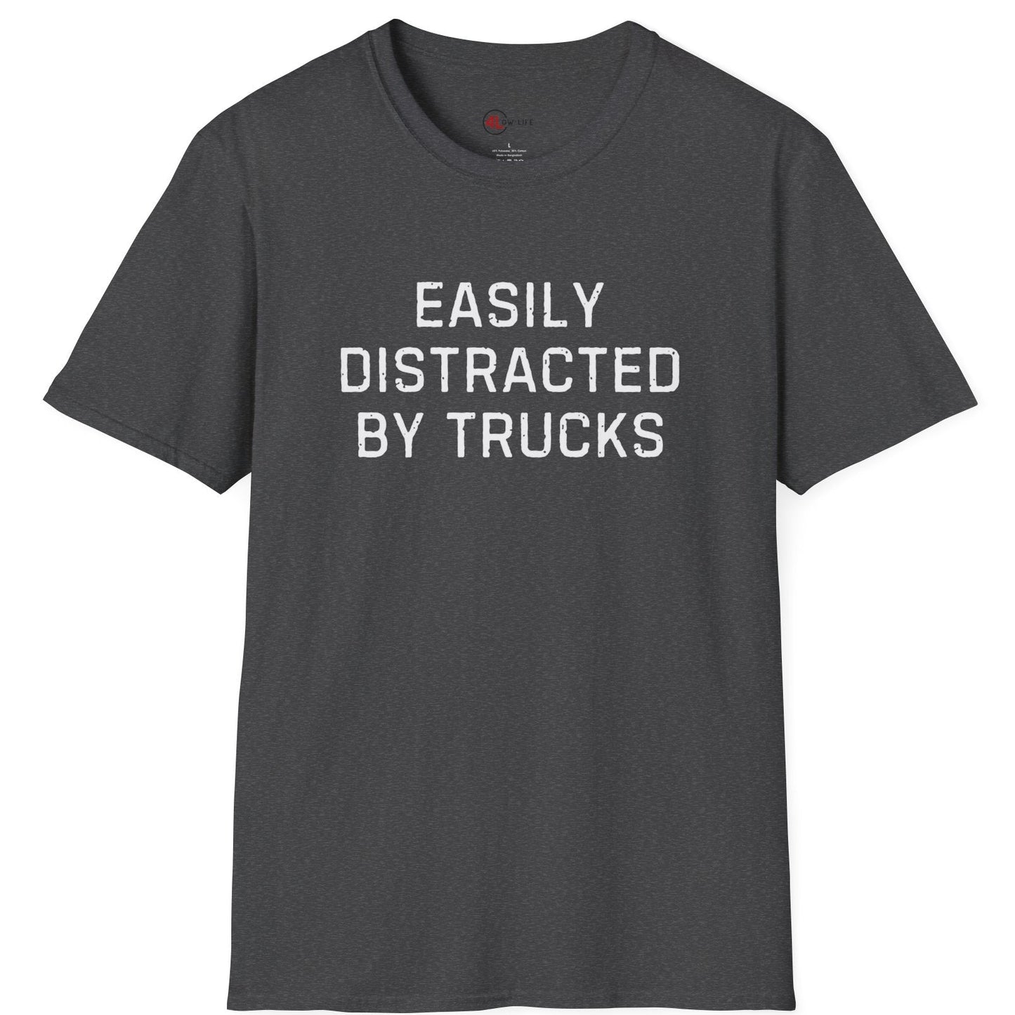 Easily Distracted by Trucks T-Shirt