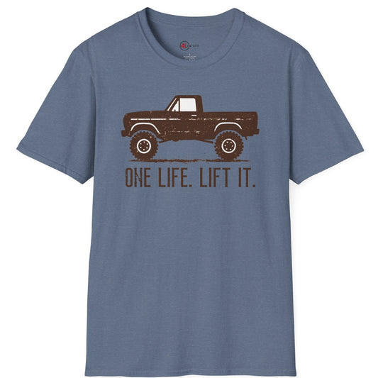 One Life.  Lift It. T-Shirt