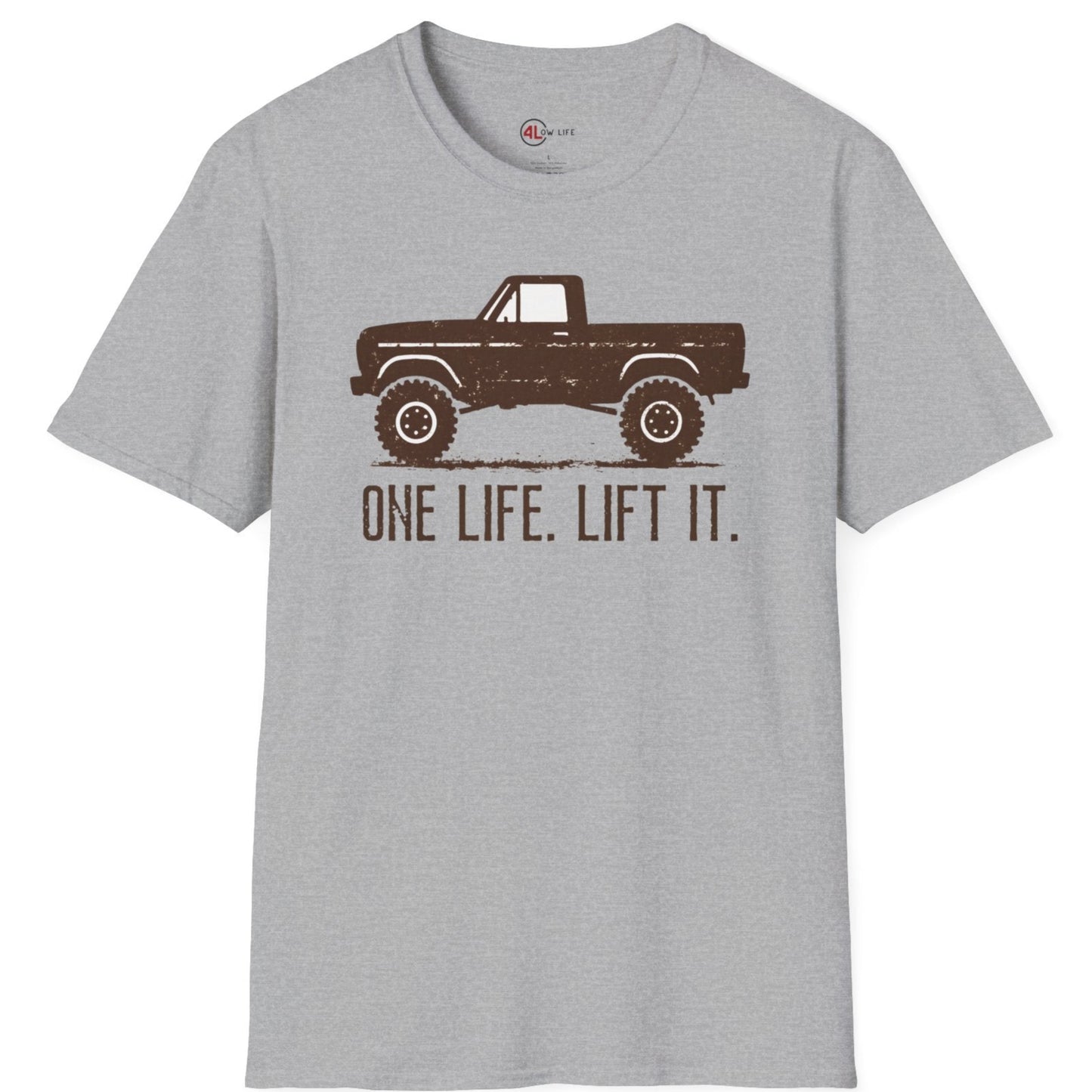One Life.  Lift It. T-Shirt