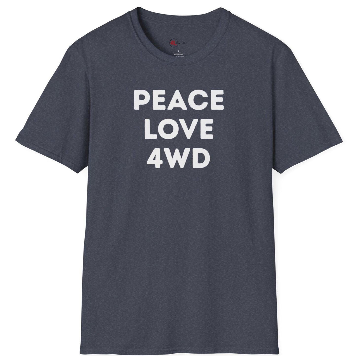 Peace Love 4WD T-Shirt