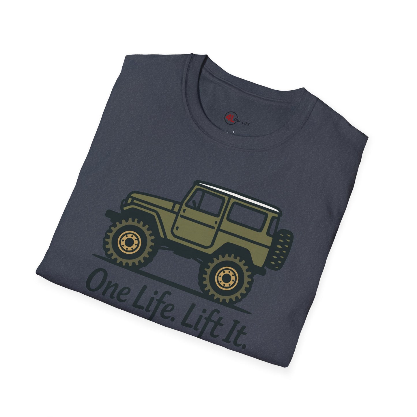One Life. Lift It.  Vintage 4x4 T-Shirt