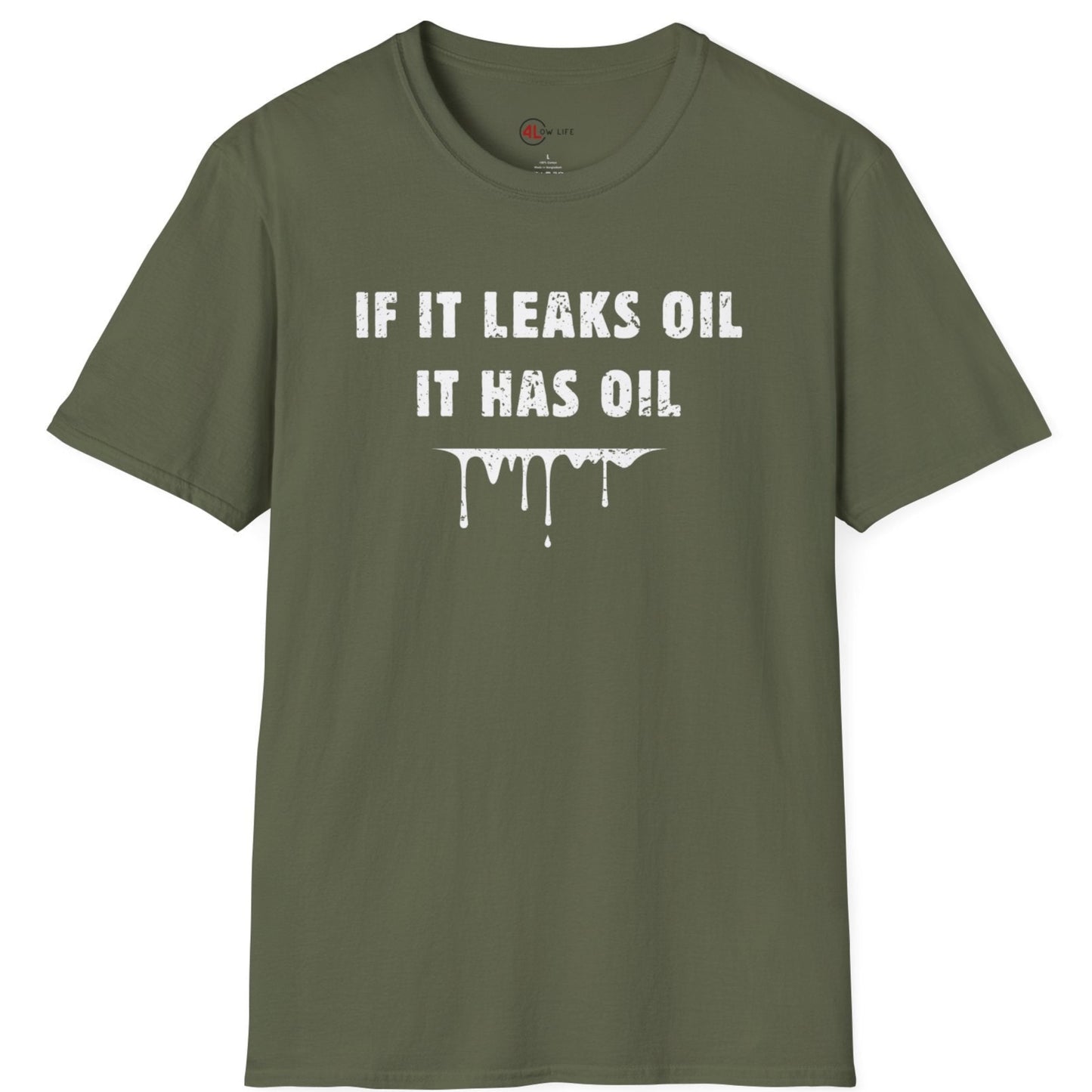 It Has Oil T-Shirt