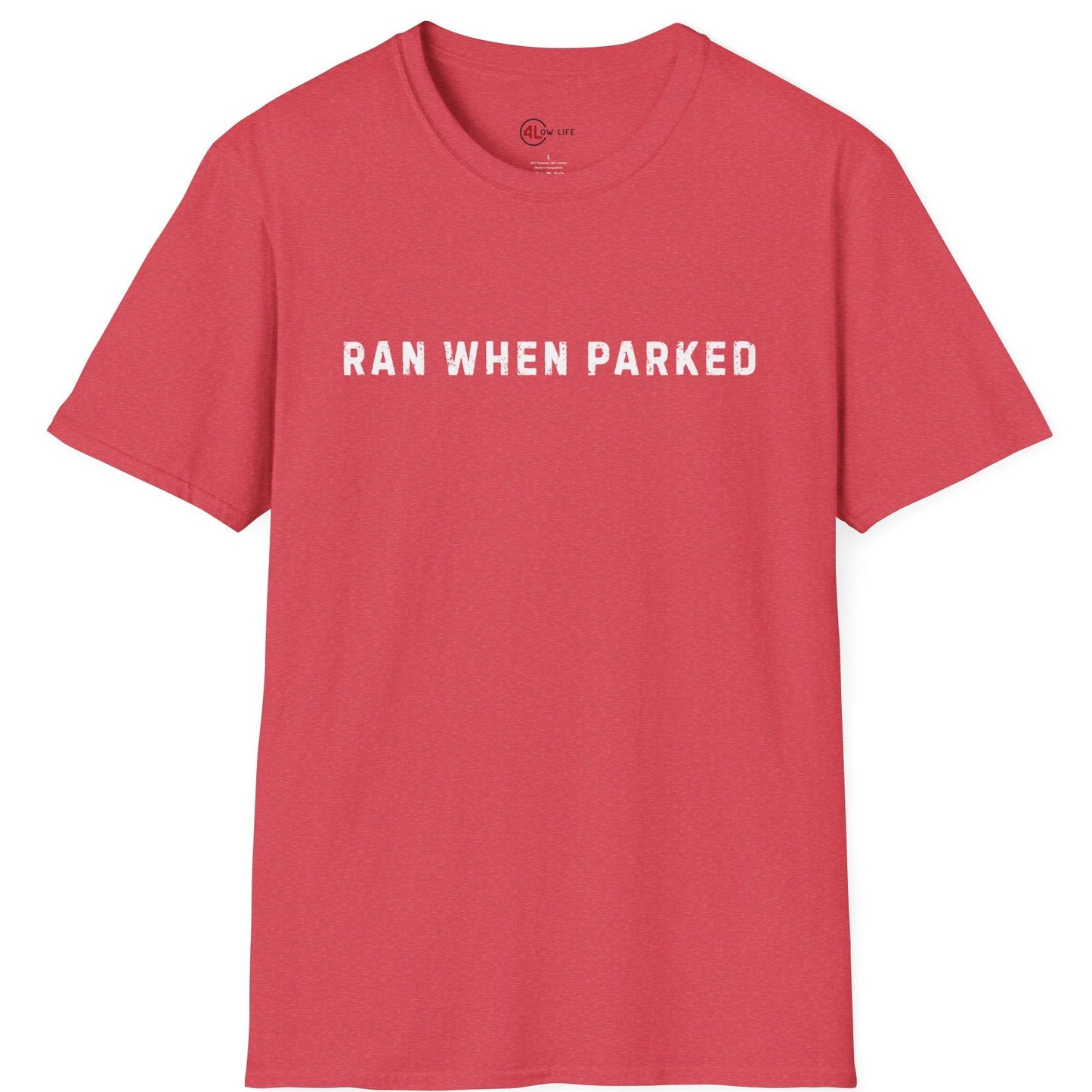 Ran When Parked T-Shirt, Unbranded
