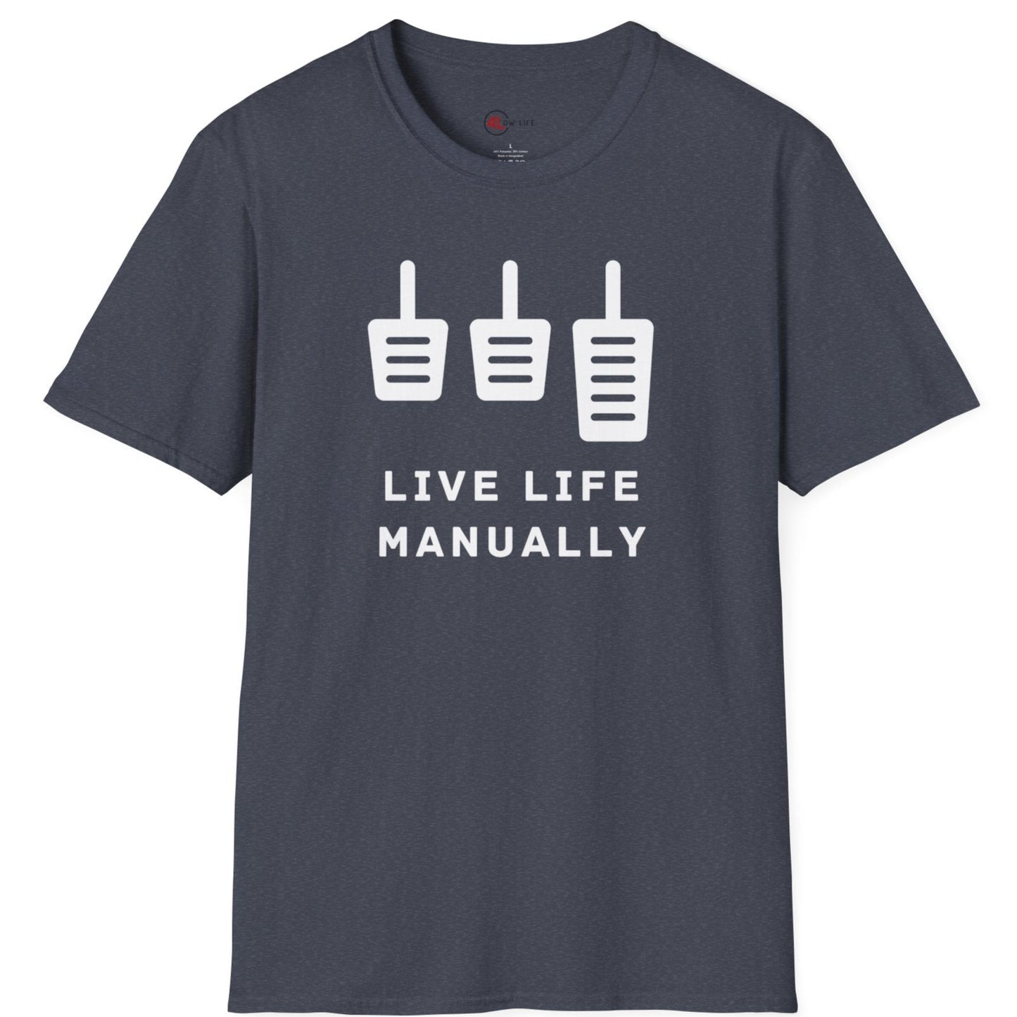 Live Life Manually T-Shirt, Unbranded