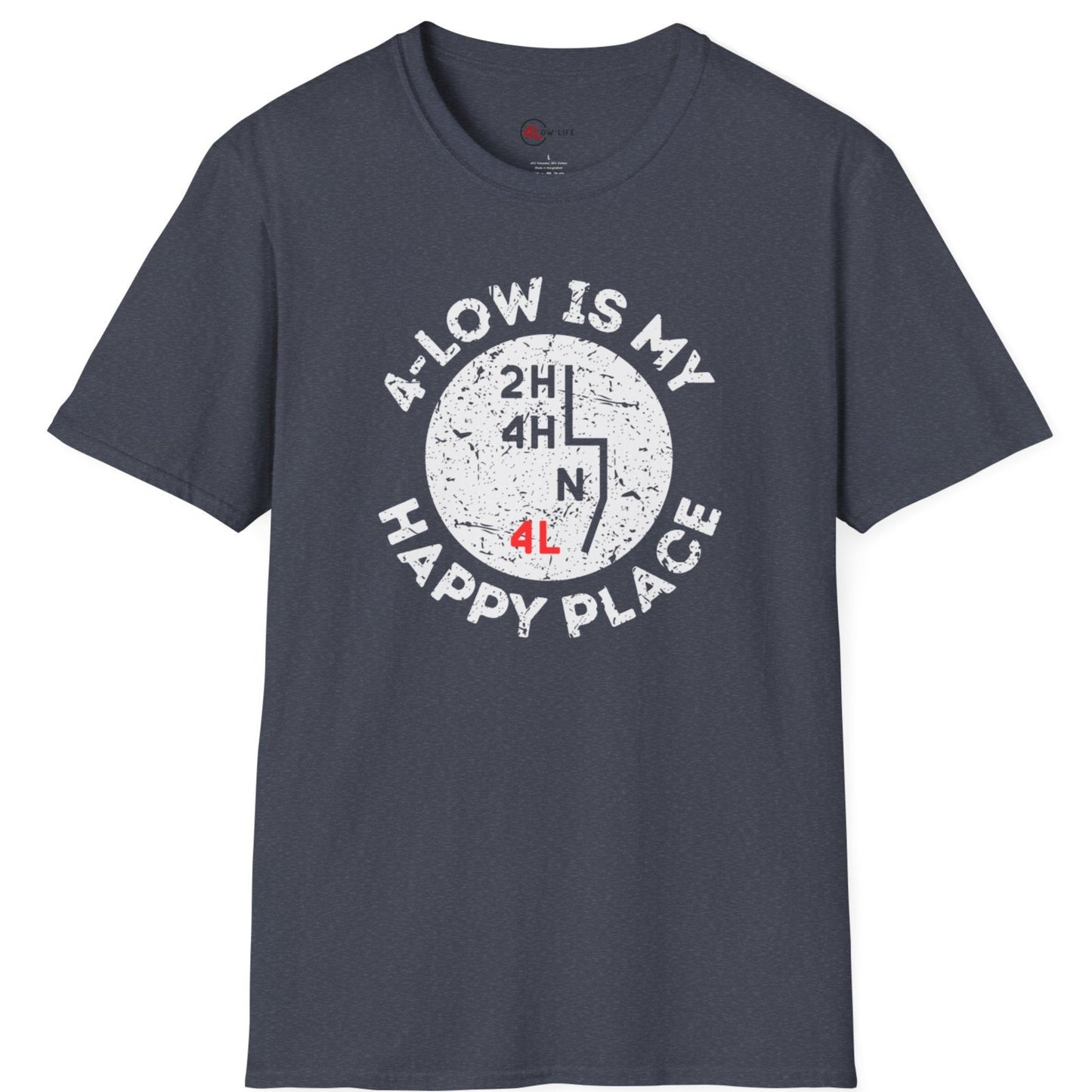 4-Low Is My Happy Place T-Shirt
